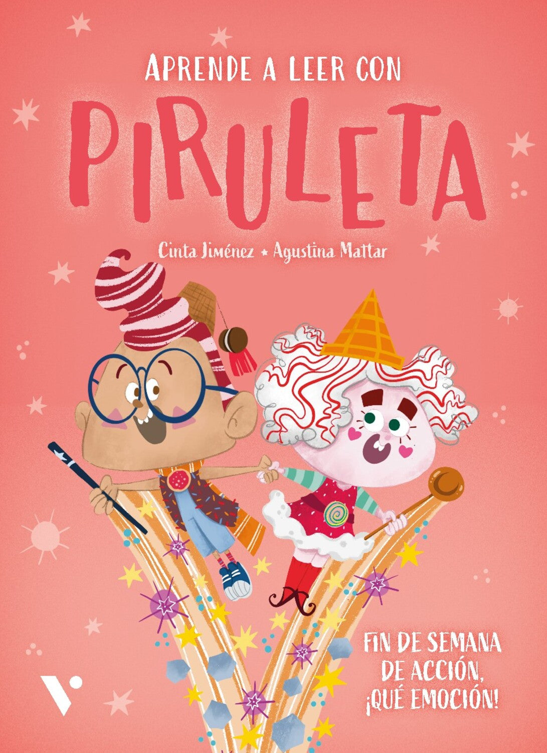 Piruleta 6.  Fin de semana de acción ¡Qué emoción!