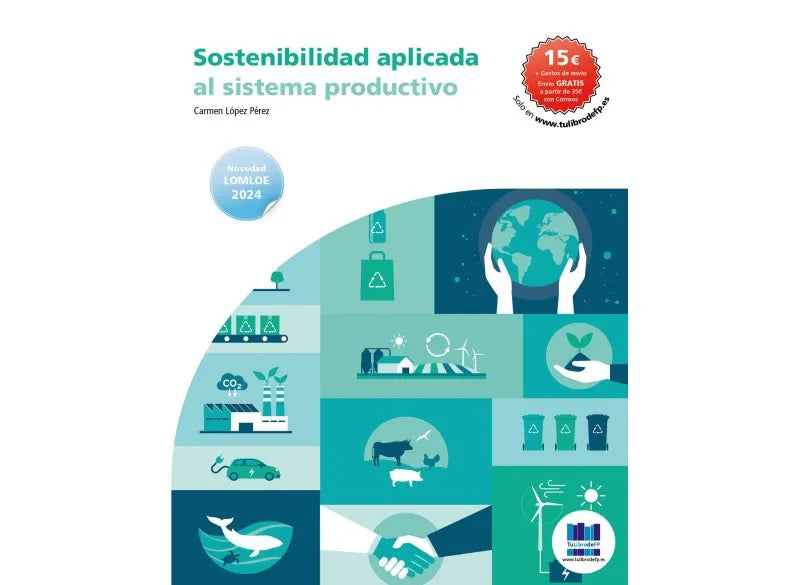Libro de Sostenibilidad aplicada al sistema productivo 2024 para ciclos formativos de FP