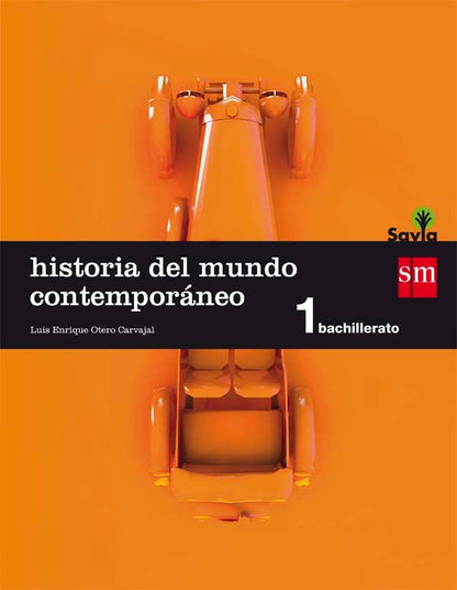 Historia del mundo contemporáneo. 1 Bachillerato. Savia