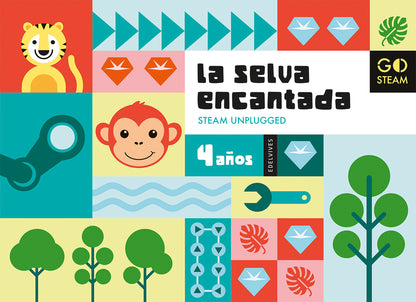 Proyecto Go Steam - Steam unplugged - 4 años : La selva encantada