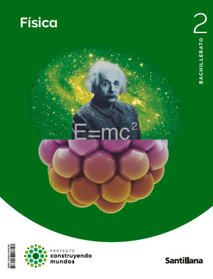 FISICA 2 BTO CONSTRUYENDO MUNDOS