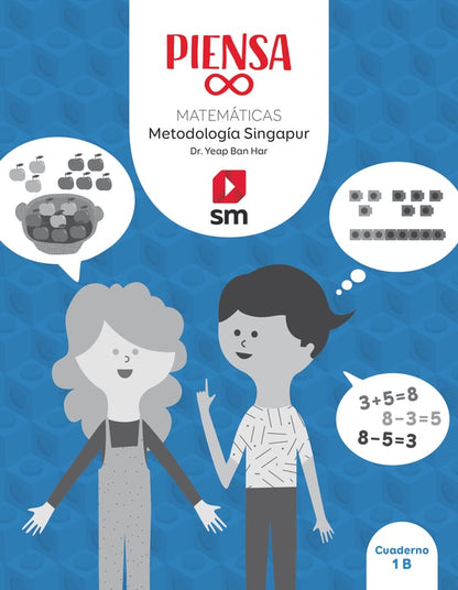 Cuaderno. Piensa infinito. Matemáticas. Metodología Singapur. 1 Primaria