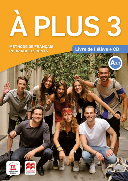 À plus 3 - Éd. Macmillan Livre de l'élève + CD audio