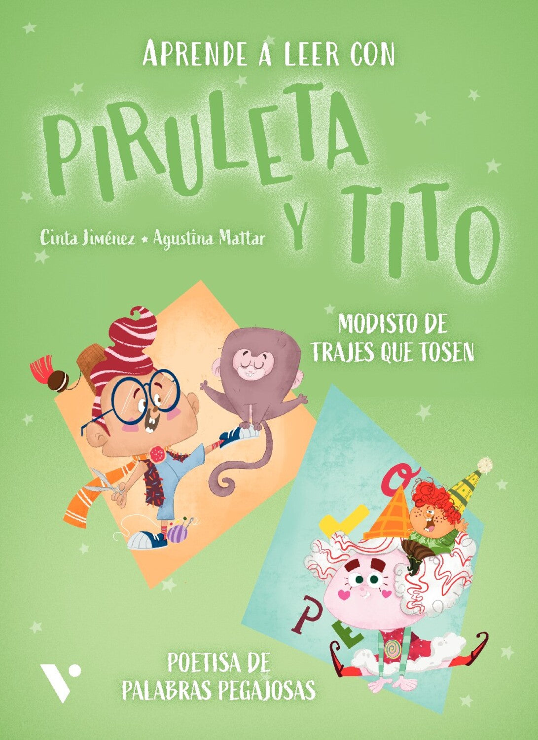 Piruleta y Tito 1. Modisto de trajes que tosen. Poetisa de palabras pegajosas