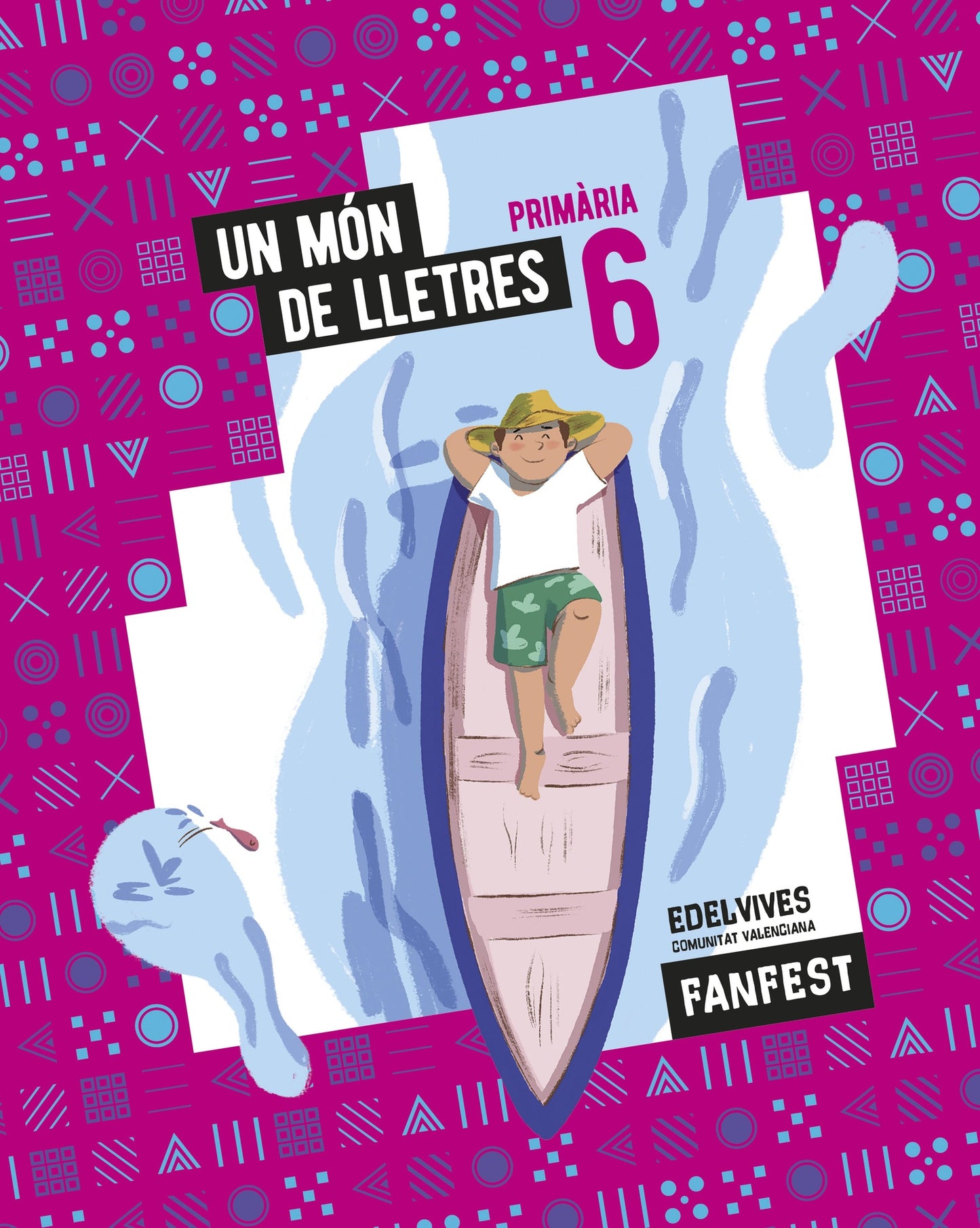 Projecte: FanFest. Un món de lletres. 6 Primària - Antologia