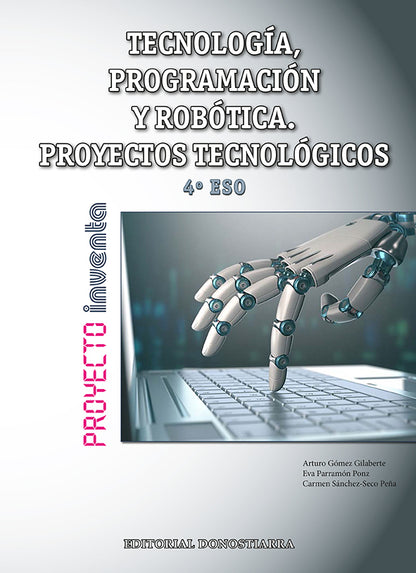 Tecnología, Programación y Robótica. Proyectos tecnológicos - Proyecto INVENTA