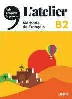 L'atelier B2: Methode de Francais - bach 2