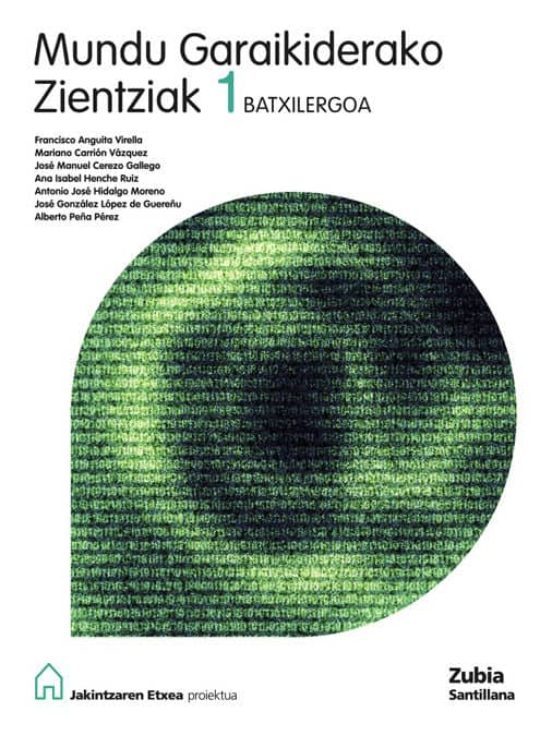 1 BATXILLERAT MUNDU GARAIKIDERAKO ZIENTZIAK