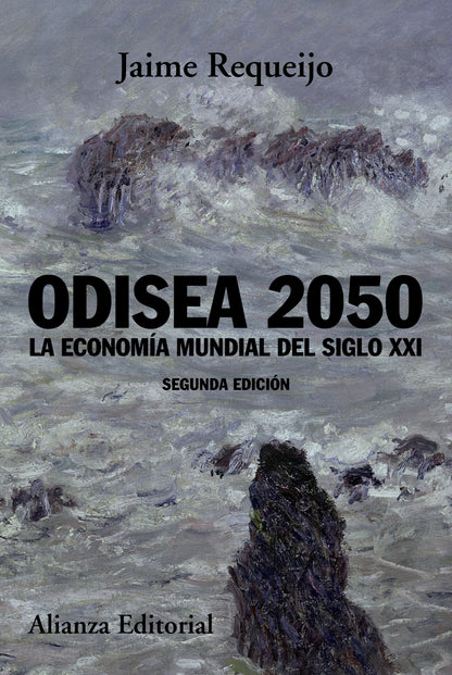 Odisea 2050 - La economía mundial del siglo XXI (nueva edición)