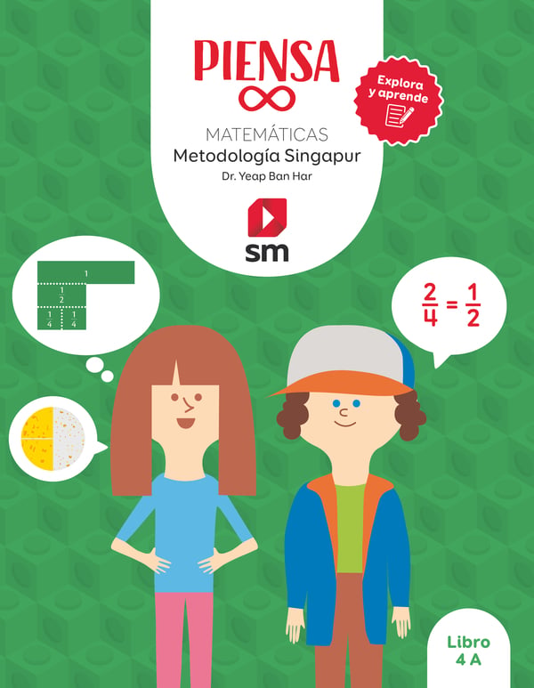 Libro. Piensa infinito. Matemáticas. Metodología Singapur. Explora y aprende. 4 Primaria