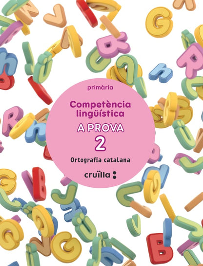 Competència lingüística. A prova 2. Ortografía catalana. 4 Primària