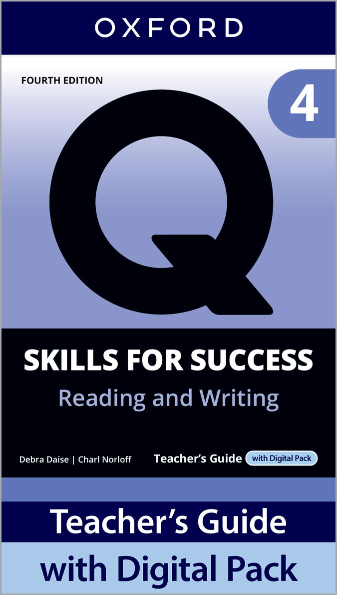 Q Skills for Success (4th Edition) Reading & Writing 4: Teacher's Book Pack