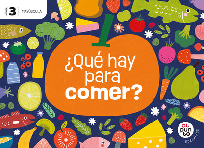 Proyecto: Al punto. ¿Qué hay para comer? Nivel 3 [versión mayúscula]