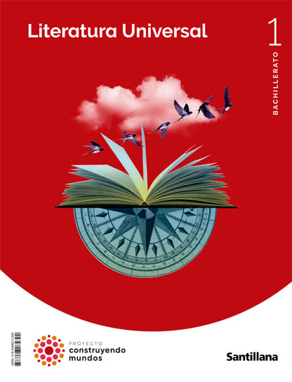 LITERATURA UNIVERSAL 1 BTO CONSTRUYENDO MUNDOS