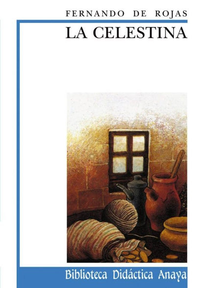 LA CELESTINA (BIBLIOTECA DIDACTICA ANAYA)