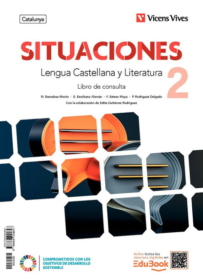 Situaciones 2. Lengua Castellana  y Literatura para  Catalunya. Libro de Consulta + Cuaderno de aprendizaje + digital