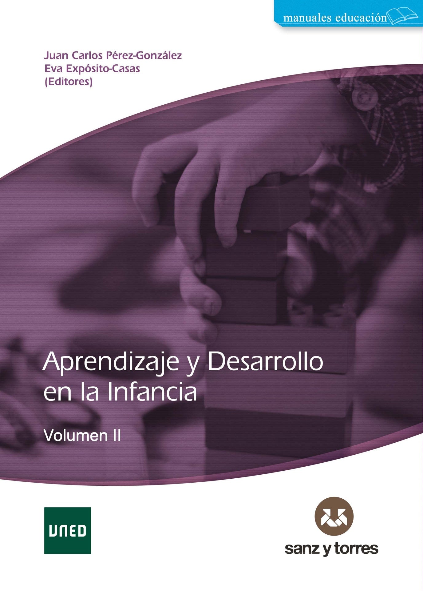 Aprendizaje y desarrollo en la infancia - Volumen II