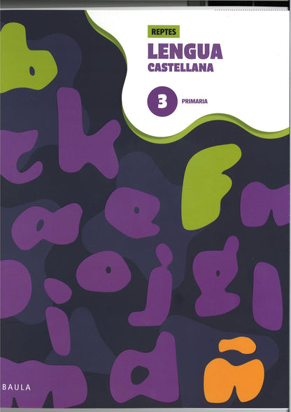 Cuaderno de Lengua castellana 3 Primaria - Reptes