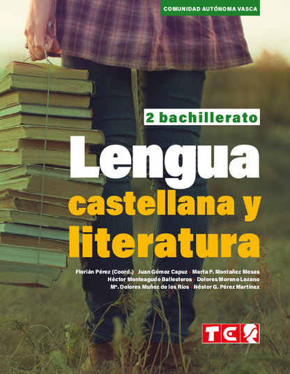 LENGUA CASTELLANA Y LITERATURA 2º BACHTO. - CAV - 24 (9788480256377)