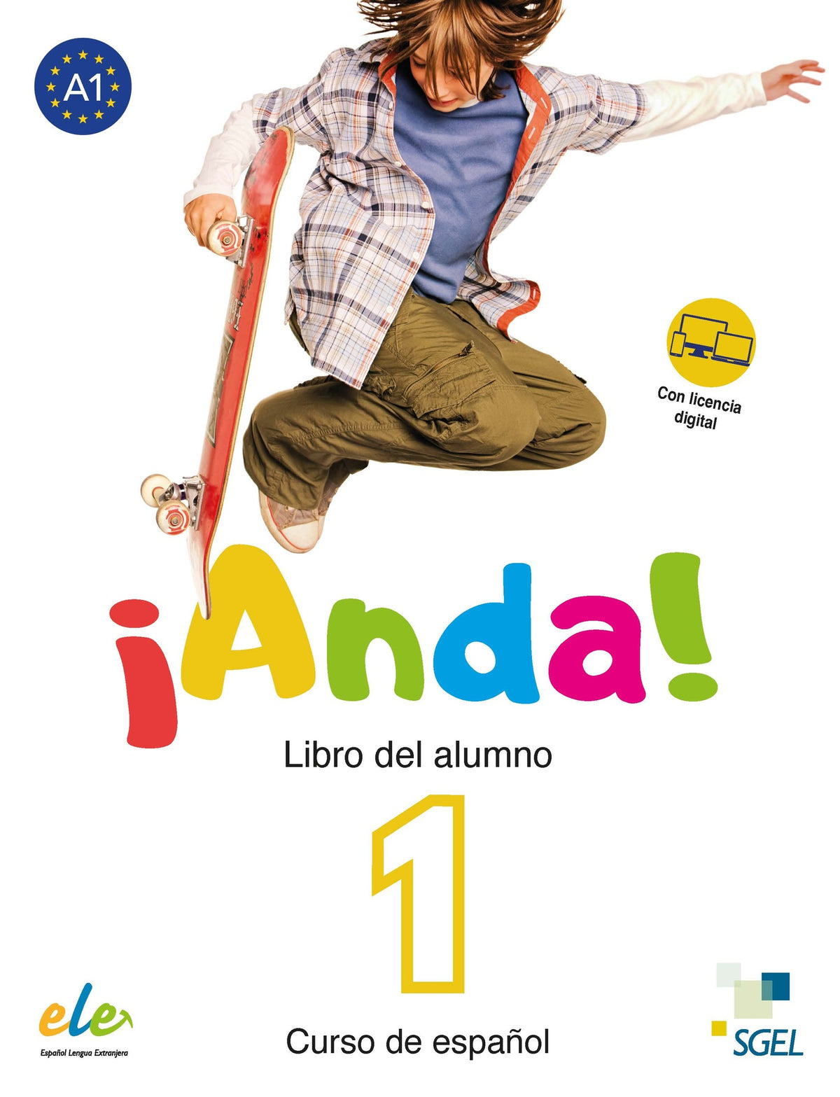 ¡Anda! 1 Libro del alumno + licencia digital