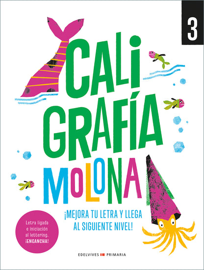 Caligrafía molona 3 - ¡Mejora tu letra y llega al siguiente nivel!