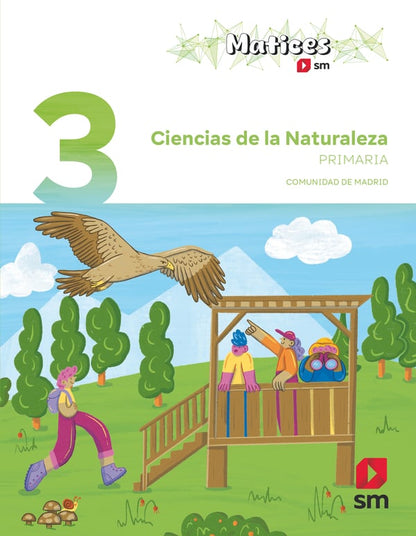 Ciencias de la Naturaleza. 3 Primaria. Matices. Comunidad de Madrid