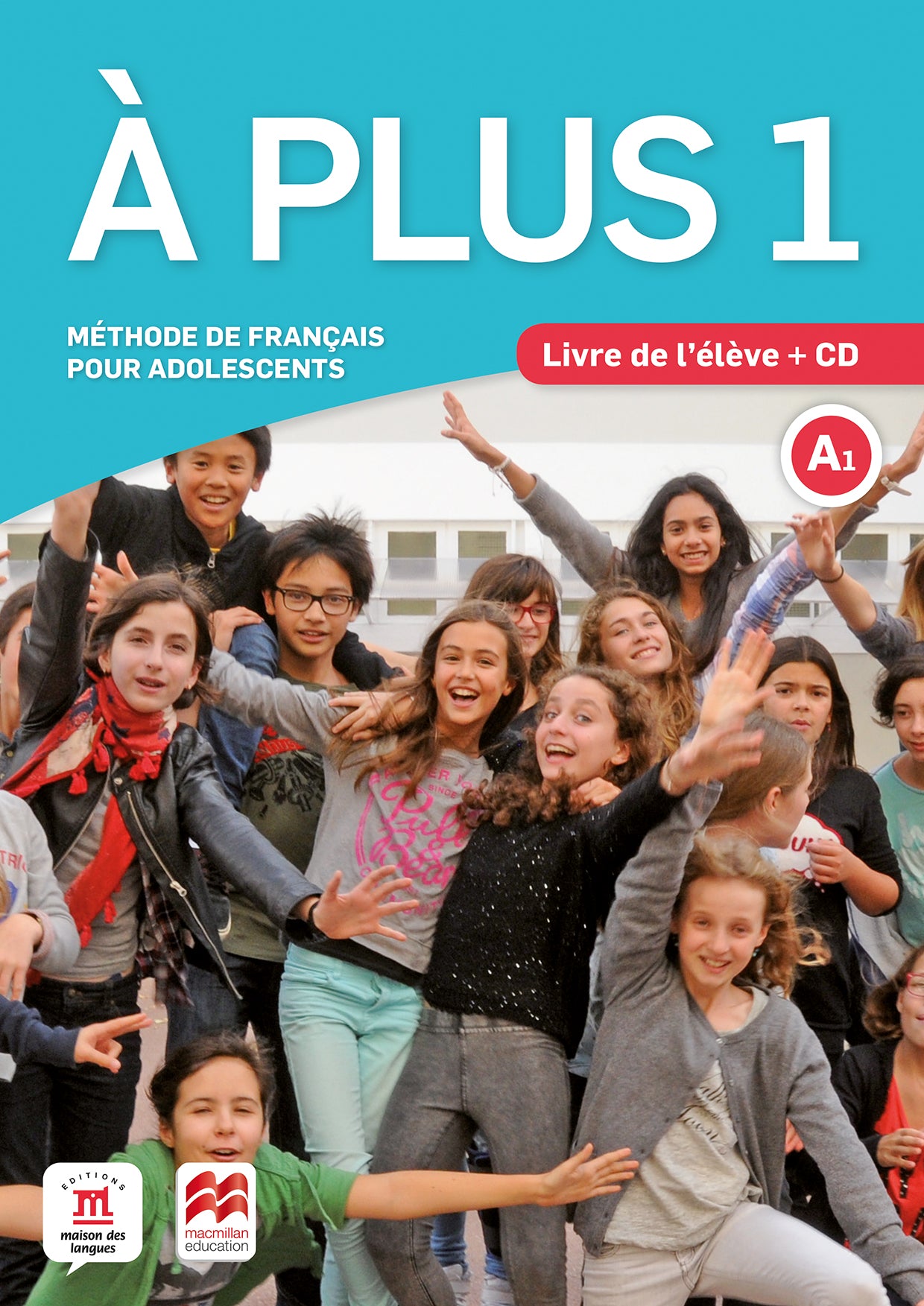 À plus 1 - Éd. Macmillan Livre de l'élève + CD audio