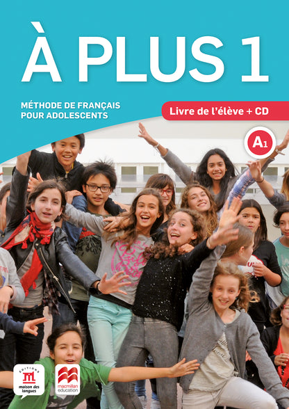 À plus 1 - Éd. Macmillan Livre de l'élève + CD audio