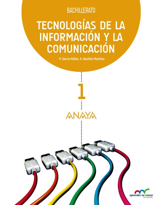 TECNOLOGÍAS DE LA INFORMACIÓN Y LA COMUNICACIÓN 1º BACHILLERATO