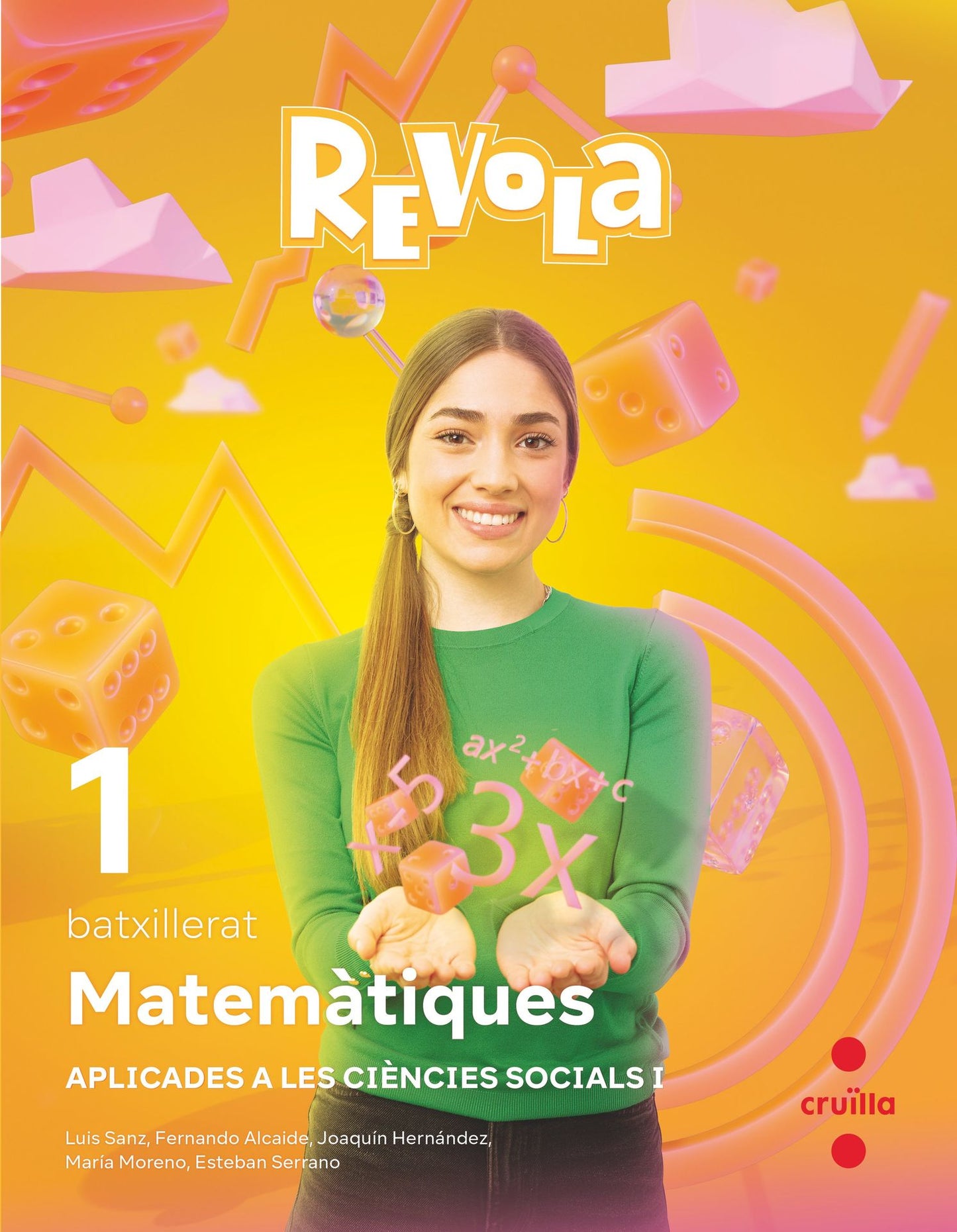 Matemàtiques aplicades a les ciències socials I. 1 Batxillerat. Revola