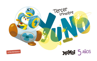 Proyecto Momoi - 5 años : Tercer trimestre: Yuno [Letra mayúscula]