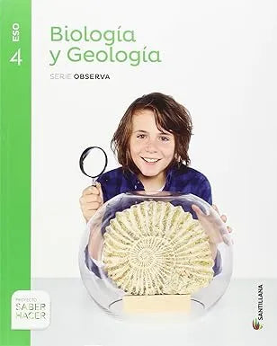 BIOLOGIA Y GEOLOGIA SERIE OBSERVA 4 ESO - SABER HACER (9788468038506)