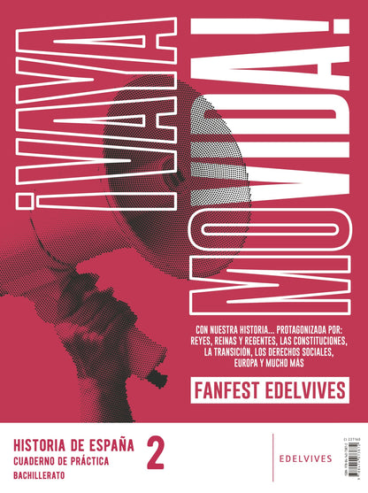 Proyecto: Fanfest 2026. Historia de España 2 Bachillerato. Libro del alumno + Cuaderno de práctica
