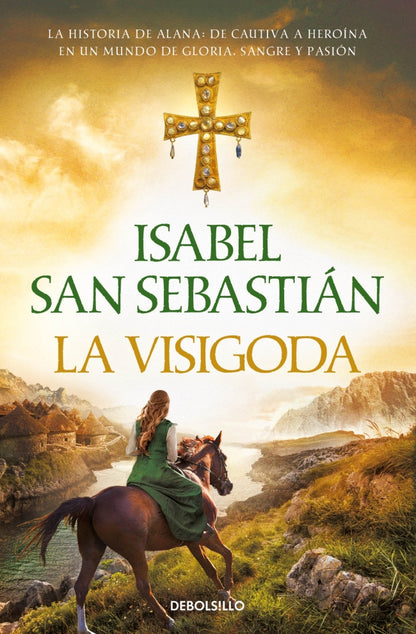 La visigoda (Saga de la Reconquista)