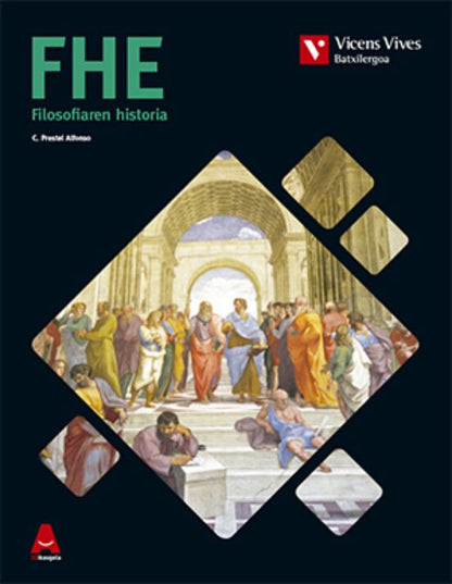 FHE. FILOSOFIAREN HISTORIA (3D IKASGELA) 2º BACHILLERATO EUSKERA