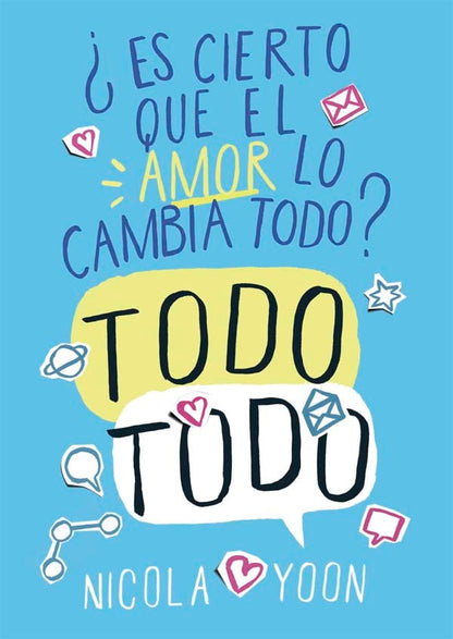 Todo todo - ¿Es cierto que el amor lo cambia todo?