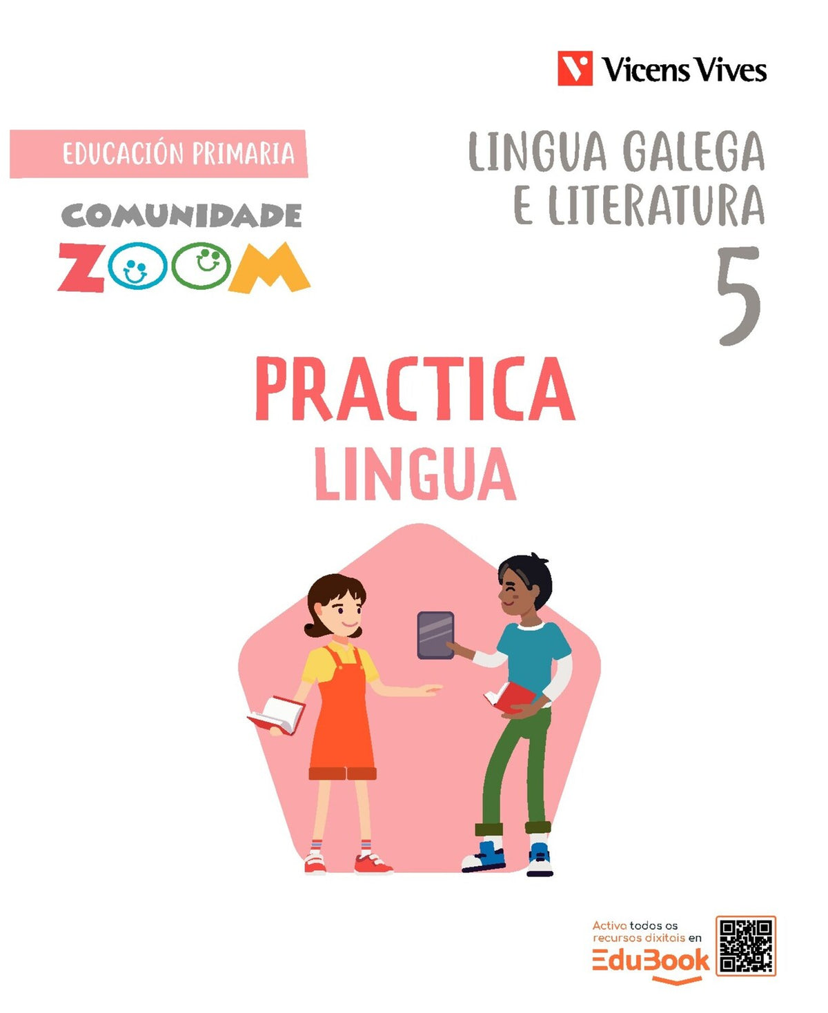Practicalingua 5 Actividades. Lingua galega (Comunidade Zoom) NE
