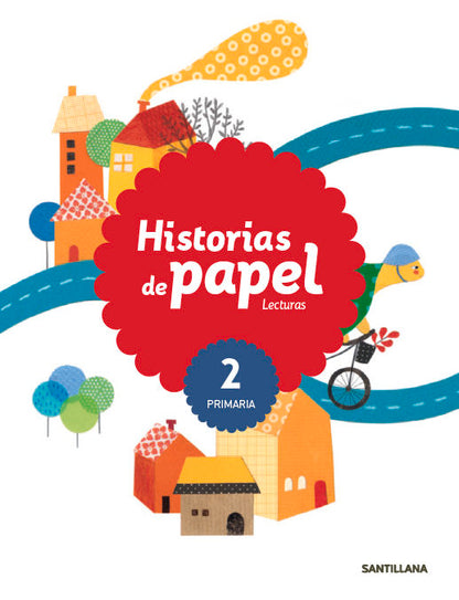LECTURAS HISTORIAS DE PAPEL 2 PRIMARIA
