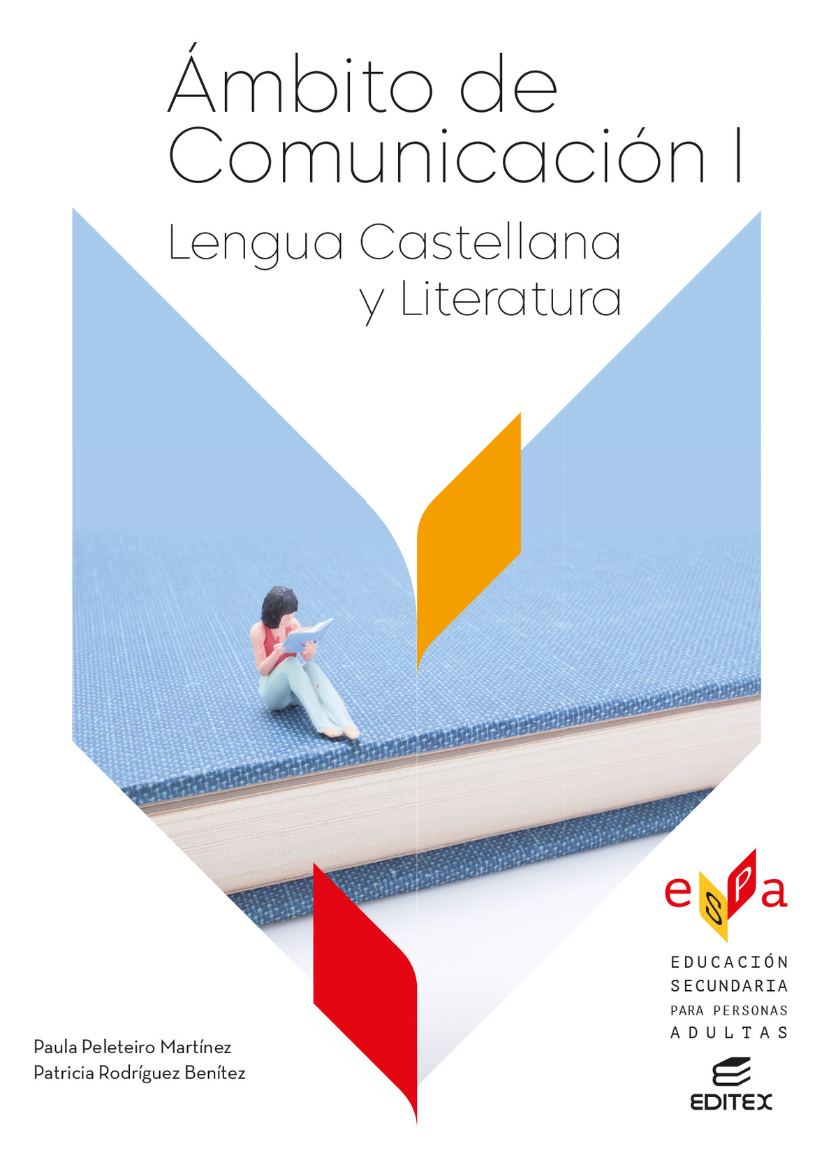 Ámbito Comunicación I. Lengua Castellana y Literatura - Educación secundaria para adultos