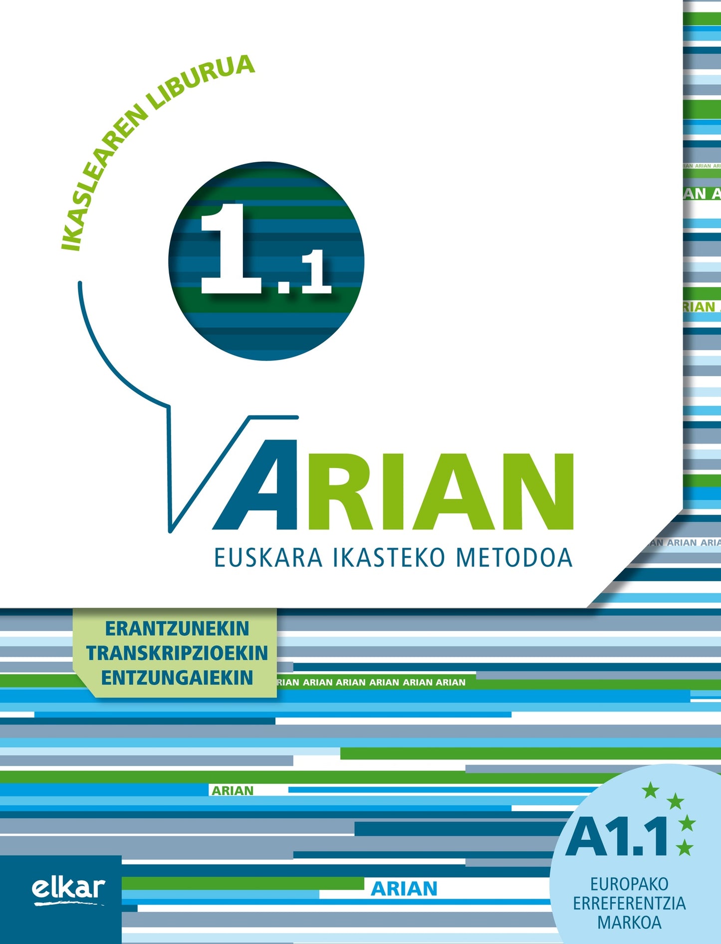Arian A1.1. Ikaslearen liburua - (Erantzunak eta transkripzioak + CD audioa)
