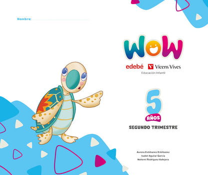 Proyecto WOW 5 años carpeta 2 trimestre