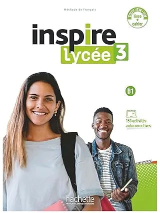 Inspire Lycee 3 livre de l'élève - Cahier d'activités B1