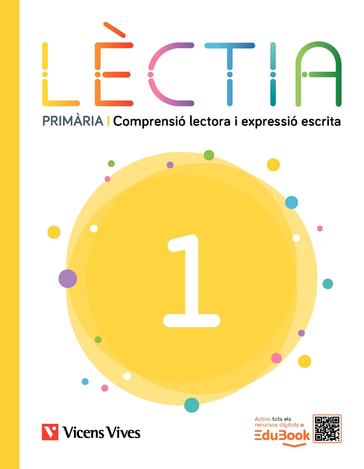 Lèctia 1 Primària. Comprensió lectora i expressió escrita