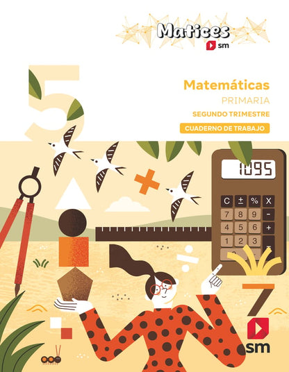 Cuaderno de Matemáticas. 5 Primaria. 2 Trimestres. Matices