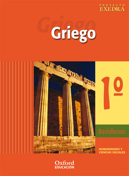 Griego 1.º Bachillerato Exedra. Libro del alumno