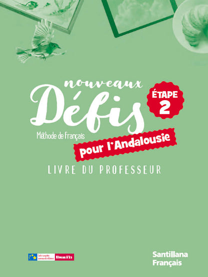 NOUVEAUX DEFIS PROFES ETAPE 2 ANDALUCIA