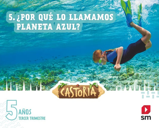 Áreas integradas. 3 Infantil. Tercer Trimestre. Castoria