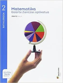 Matematika Gizarte Zientziei Aplikatua, 2 Batxilergoa (9788491084952)