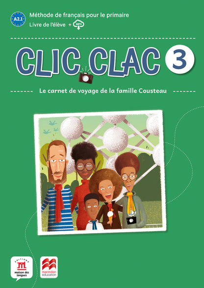 Clic Clac 3 Éd. Macmillan Livre de l'élève