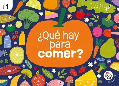 Proyecto: Al punto. ¿Qué hay para comer? Nivel 1